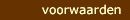 voorwaarden